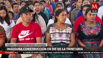 Gobernador de Chiapas inaugura construcción en DIF de La Trinitaria