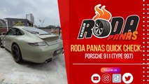 Roda Panas Quick Check : Porsche 911 Model 997