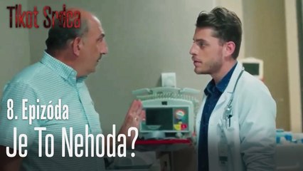 Je to nehoda? - Tlkot Srdca 8. Epizóda