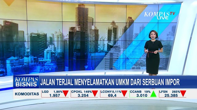 Jalan Terjal Menyelamatkan UMKM dari Serbuan Barang Impor