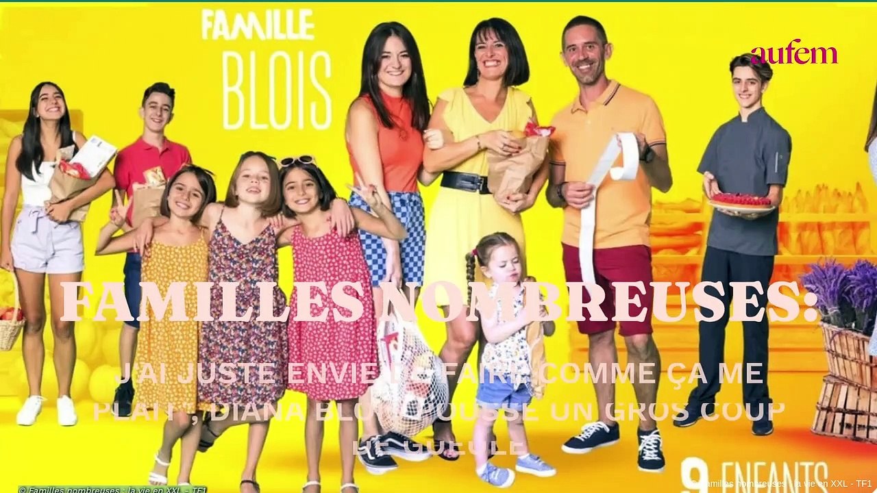 Familles nombreuses : "J'ai juste envie de faire comme ça me plaît", Diana Blois pousse un gros coup de gueule