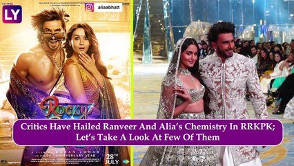 Rocky Aur Rani Kii Prem Kahaani Review: Ranveer Singh And Alia Bhatt’s Performances Impress Critics!