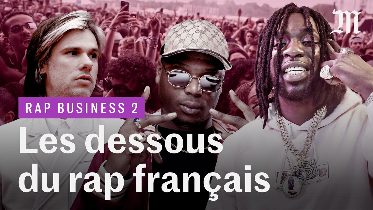 Rap Business : les dessous de l'industrie du rap (Saison 2 ...