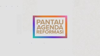 Pantau Agenda Reformasi: Dimensi baharu hubungan dua hala