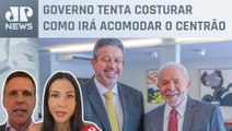 Lula e Lira intensificam conversas sobre reforma ministerial; Amanda Klein e Capez analisam