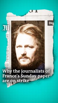 Why are the journalists of France's only Sunday paper on strike?