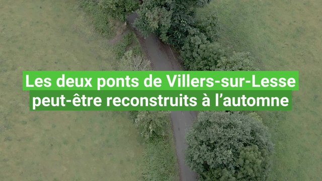Les ponts de Villers-sur-Lesse seront peut-être reconstruits à l'automne
