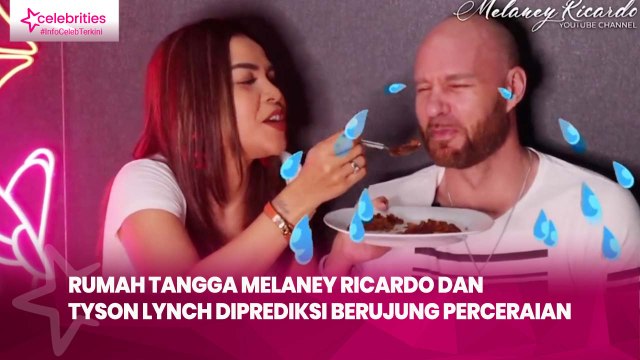 Rumah Tangga Melaney Ricardo dan Tyson Lynch Diprediksi Berujung Perceraian
