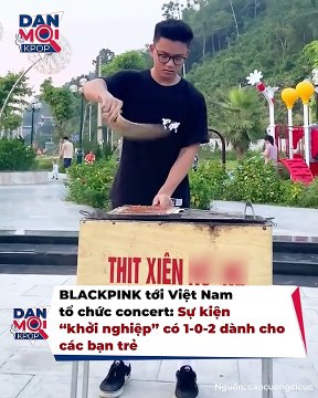 Startup dịp BLACKPINK tới Việt Nam: Người thức thời mới có lời, xe nước mía 1 giờ bán 300 cốc, 1 ngày thu nhập gần 50 triệu đồng, Card bo góc, quạt, gậy phát sáng mang ra bày bán phục vụ fan BLACKPINK không lo ế | Điện Ảnh Net
