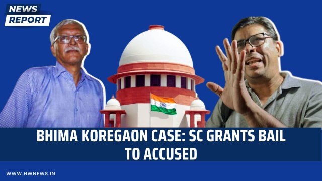 Bhima Koregaon Case: SC Grants Bail to Accused | Supreme Court | Pune | Bombay HC | Varavara Rao