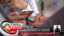 Paggamit ng smartphones sa paaralan, inirekomenda ng UNESCO na ipagbawal | SONA