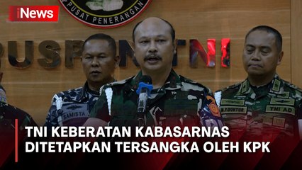 Danpuspom TNI Keberatan Kabasarnas Ditetapkan Tersangka oleh KPK, Ini Alasannya
