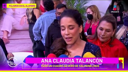 ¡Ana Claudia Talancón pensó que MORIRÍA a causa de una salmonelosis que se le complicó!