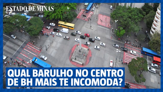 Poluição sonora: qual barulho mais te incomoda em BH?