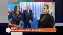 ANA MARIA BRAGA na RECORD: ELA FOI NO BALANÇO GERAL E FALOU TUDO!