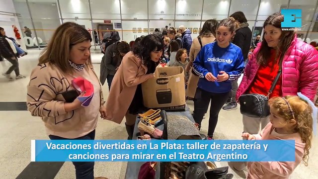 Vacaciones divertidas en La Plata: taller de zapatería y canciones para mirar en el Teatro Argentino