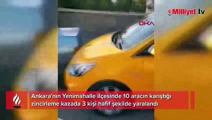 Ankara'da 10 aracın karıştığı zincirleme kazada 3 yaralı