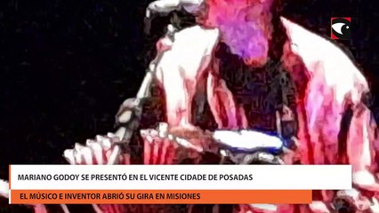 Mariano Godoy se presentó en el Vicente Cidade de Posadas