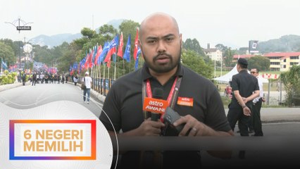 PRN: Proses penamaan calon DUN Hulu Kelang setakat jam 8 pagi