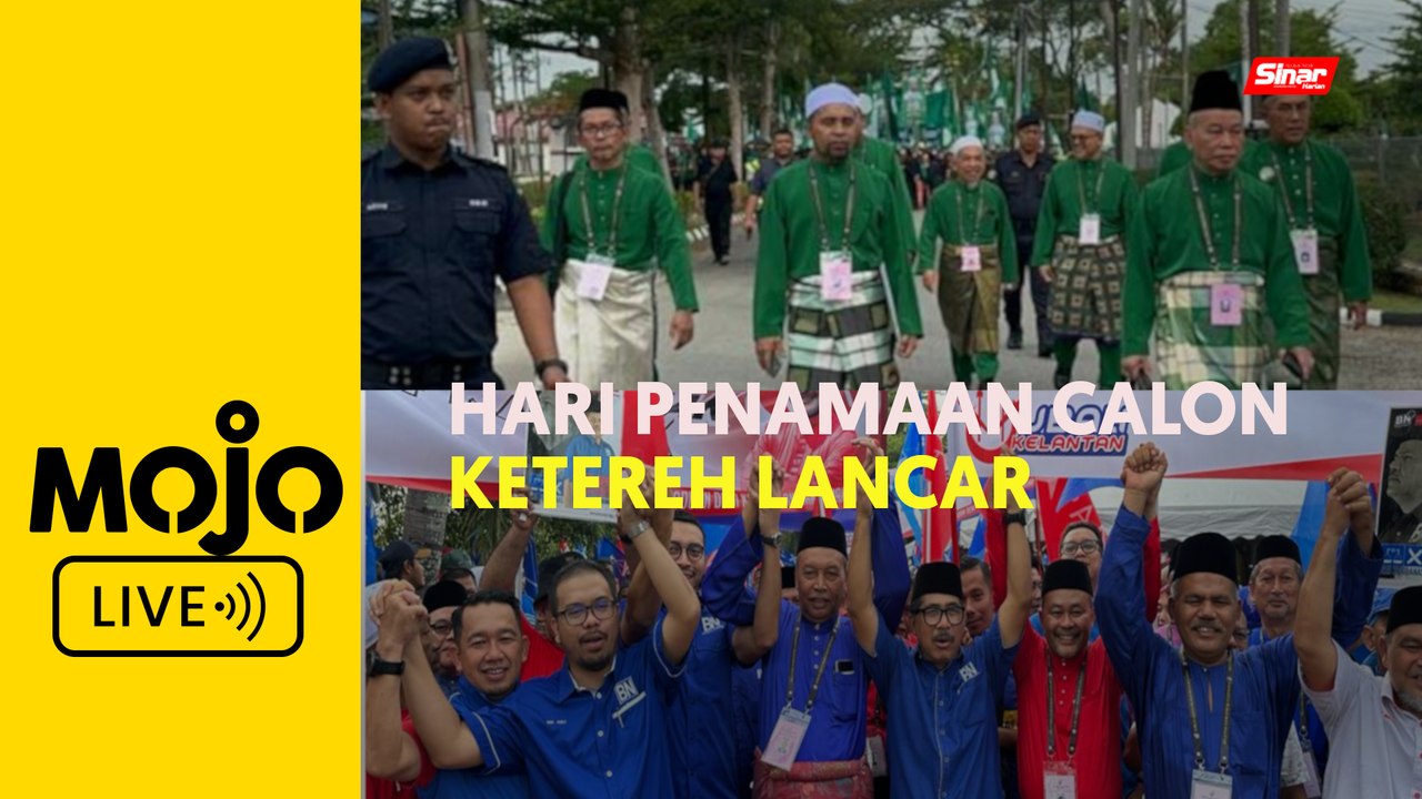 Proses penamaan calon DUN Melor, DUN Kadok dan...