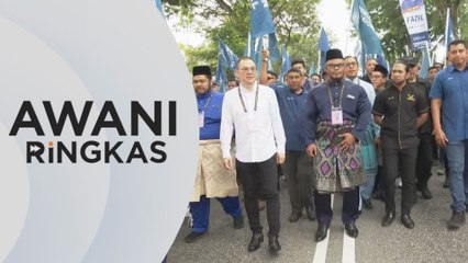 AWANI Ringkas: Proses penamaan calon hari ini