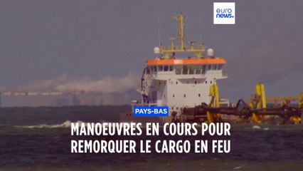 Pays-Bas : le cargo toujours en feu va être remorqué pour éviter une catastrophe écologique