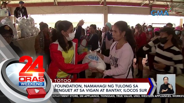 GMA Kapuso Foundation, namahagi ng tulong sa La Trinidad, Benguet at sa Vigan at Bantay, Ilocos Sur | 24 Oras Weekend
