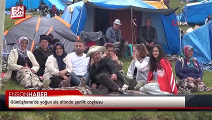 Gümüşhane'de yoğun sis altında şenlik coşkusu