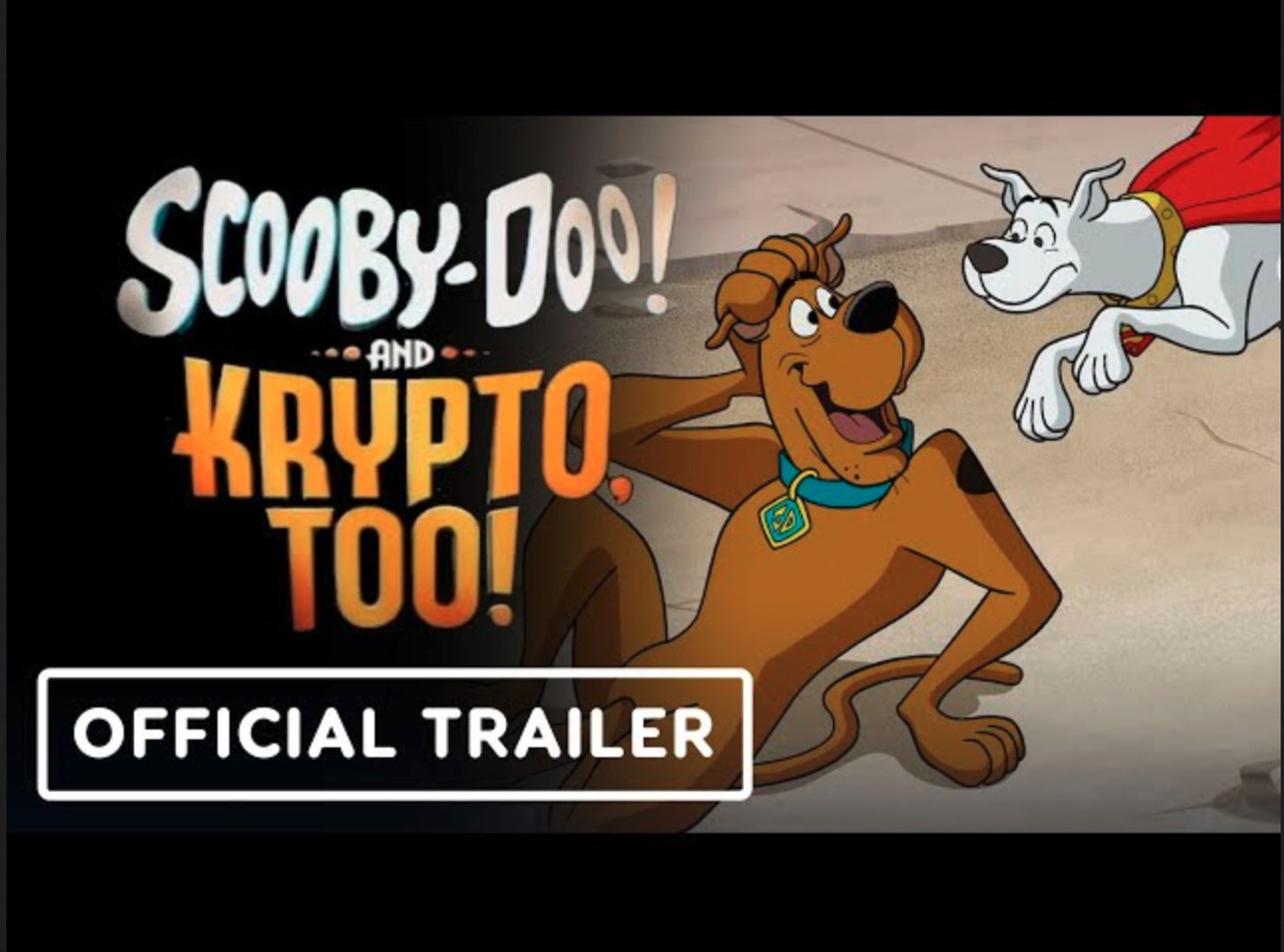 Scooby-Doo! and Krypto, Too! | Official Trailer - Matthew Lillard, Tara  Strong