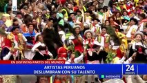 Fiestas Patrias: artistas peruanos deslumbran con su talento en el mundo