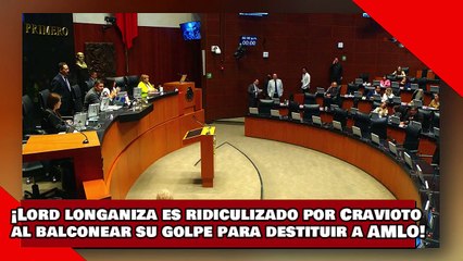 ¡VEAN! ¡Lord longaniza es ridiculizado por Cravioto al balconear su golpismo para destituir a AMLO!