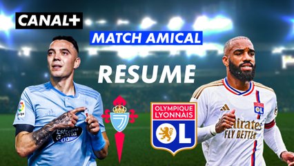 Le résumé de Celta Vigo / Lyon - Match de préparation 2023-24