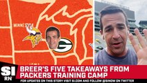 The Breer Report: Green Bay Packers Training Camp Takeaways (2023)