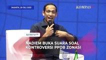 Mendikbudristek Nadiem Makarim Buka Suara Terkait Kontroversi PPDB Zonasi
