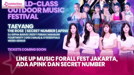 Line Up Music Forall Fest Jakarta, Ada Apink dan Secret Number