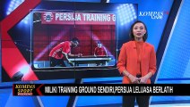 Persija Jakarta Kini Miliki Training Ground Sendiri, Ada Lapangan Outdoor dan Indoor