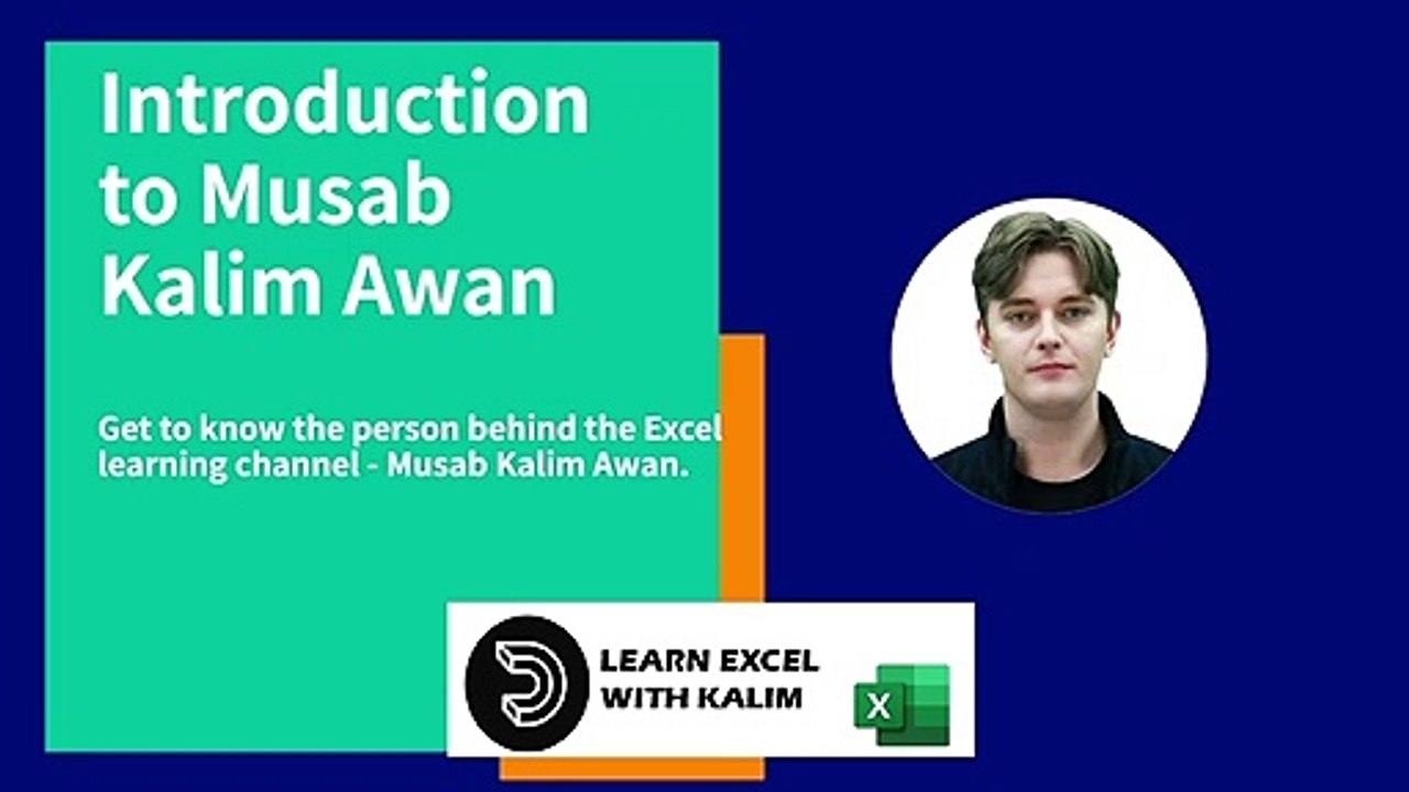 LEARN EXCEL WITH KALIM    MUSAB KALIM AWAN