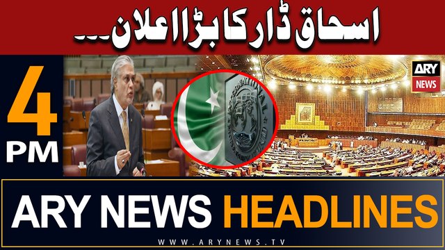 ARY News 4 PM Headlines 30th July 2023 | Ishaq Dar revealed Big News