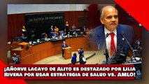 ¡VEAN! ¡Añorve lacayo de Alito es destazado por Lilia Rivera por usar estrategia de salud vs. AMLO!