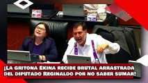 ¡VEAN! ¡La gritona Ekina rabadán recibe brutal arrastrada del diputado Reginaldo por no saber sumar!