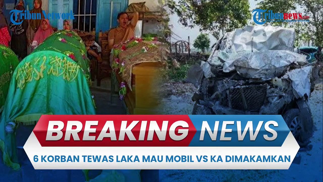 BREAKING NEWS 6 Korban Tewas Laka Maut Mobil Tertabrak KA di Jombang Dimakamkan Diiringi Tangisan