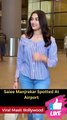 Saiee Manjrekar Spotted At Airport