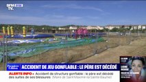 Saint-Maximin-la-Sainte-Baume: le père blessé dans une structure gonflable qui s'est envolée est mort