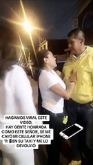 "Un noble gesto": Taxista devuelve celular a pasajera y recibe una gran sorpresa