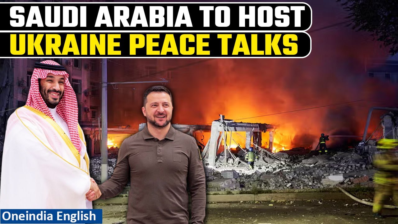 Saudi Arabia to host a Ukrainian-organised peace summit over Russia’s war in August | Oneindia News