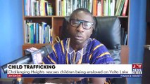 The Big Stories || Child Trafficking: Challenging heights rescues children being enslaved on Volta Lake
