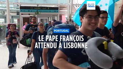 Lisbonne en ébullition avant l'arrivée du pape François pour les "JMJ"