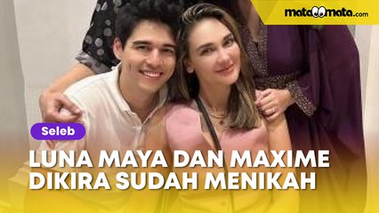 Gara-gara Video Ini, Luna Maya dan Maxime Bouttier Dikira Sudah Menikah