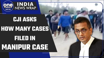 CJI DY Chandrachud says Manipur viral video is not an isolated incident | Oneindia News