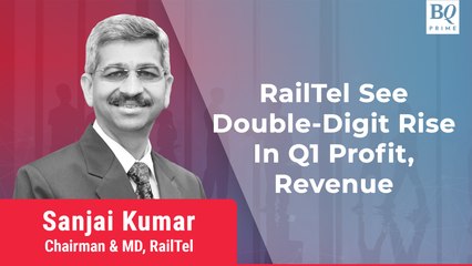Q1 Review: RailTel Sees Double-Digit Rise In June Quarter Profit | BQ Prime